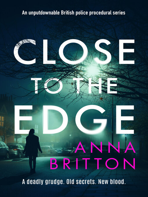 Title details for Close to the Edge by Anna Britton - Available